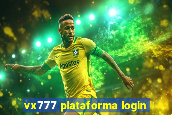 vx777 plataforma login